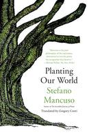 Planting Our World-9781635424416