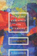 Palestine Explained for Everyone