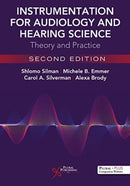 Instrumentation for Audiology and Hearing Science : Theory and Practice-9781635502268