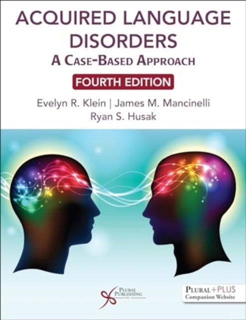 Acquired Language Disorders : A Case-Based Approach-9781635507003