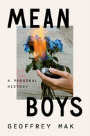 Mean Boys : A Personal History-9781635577945