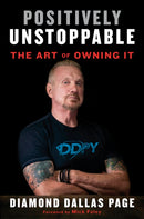 Positively Unstoppable : The Art of Owning It-9781635650204