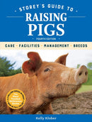 Storey''s Guide to Raising Pigs, 4th Edition