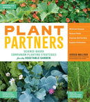Plant Partners : Science-Based Companion Planting Strategies for the Vegetable Garden-9781635861334