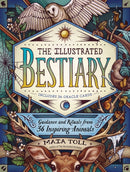 The Illustrated Bestiary : Guidance and Rituals from 36 Inspiring Animals-9781635862126