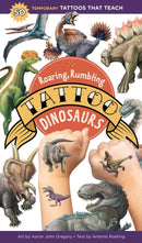 Roaring, Rumbling Tattoo Dinosaurs : 50 Temporary Tattoos That Teach-9781635863192