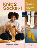 Knit 2 Socks in 1 : Discover the Easy Magic of Turning One Long Sock into a Pair! Choose from 21 Original Designs, in All Sizes-9781635864076