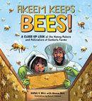 Akeem Keeps Bees! : A Close-Up Look at the Honey Makers and Pollinators of Sankofa Farms-9781635866094