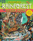 Creatures of the Rainforest Sticker Poster : Includes a Big 15" x 28" Poster, 50 Colorful Animal Stickers, and Fun Facts-9781635866216
