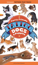 Furry, Friendly Tattoo Dogs & Puppies : 60 Temporary Tattoos That Teach-9781635867985