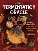 The Fermentation Oracle : Readings and Recipes to Take You on a Magical Culinary Journey; 36 Oracle Cards and Guidebook-9781635868326
