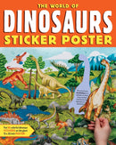 The World of Dinosaurs Sticker Poster : Includes a Big 15" x 38" Poster, 50 Colorful Stickers, and Fun Facts-9781635868678