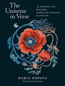 The Universe in Verse : 15 Portals to Wonder through Science and Poetry-9781635868838
