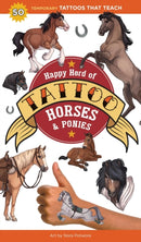 Happy Herd of Tattoo Horses & Ponies : 50 Temporary Tattoos That Teach-9781635869255