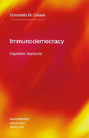 Immunodemocracy : Capitalist Asphyxia?-9781635901481