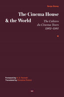 The Cinema House and the World-9781635901610