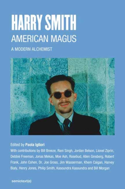 American Magus Harry Smith : A Modern Alchemist-9781635901641