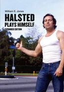 Halsted Plays Himself : Revised and Expanded Edition-9781635901764