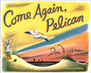 Come Again, Pelican-9781636080888