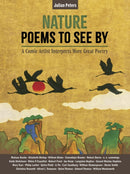 Nature Poems to See By : A Comic Artist Interprets More Great Poetry-9781636081748