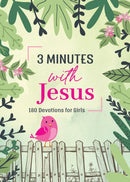 3 Minutes with Jesus: 180 Devotions for Girls-9781636096001