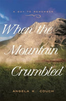 When the Mountain Crumbled-9781636099224