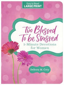 Too Blessed to Be Stressed : 3-Minute Devotions for Women-9781636099453