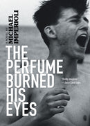 The Perfume Burned His Eyes-9781636140698