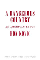 A Dangerous Country : An American Elegy-9781636141664