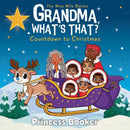 Grandma, What''s That? Countdown to Christmas