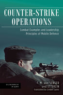 Counter-strike Operations : Combat Examples and Leadership Principles of Mobile Defense-9781636240800