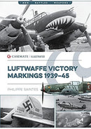 Luftwaffe Victory Markings 1939-45-9781636240909