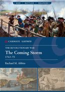 The Revolutionary War : The Coming Storm, 1763-75-9781636240923