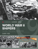 World War II Snipers : The Men, Their Guns, Their Stories-9781636240985