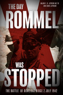 The Day Rommel was Stopped : The Battle of Ruweisat Ridge, 2 July 1942-9781636241272