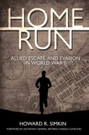 Home Run : Allied Escape and Evasion in World War II-9781636241951