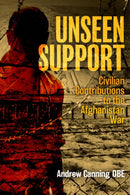 Unseen Support : Civilian Contributions to the Afghanistan War-9781636244334