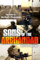 Sons of the Arghandab : Top Guns in the Devil's Playground-9781636245201