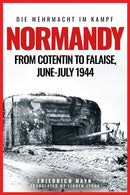 Normandy : From Cotentin to Falaise, June-July 1944-9781636245331