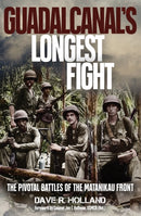 Guadalcanal''s Longest Fight
