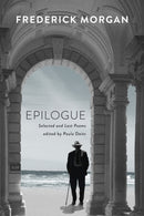 Epilogue : Selected and Last Poems-9781636280424