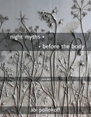 night myths • • before the body