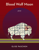Blood Wolf Moon : Poems-9781636282084