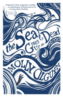 The Sea Gives Up the Dead : Stories-9781636282718
