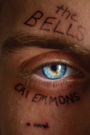 The Bells : A Novel-9781636283623