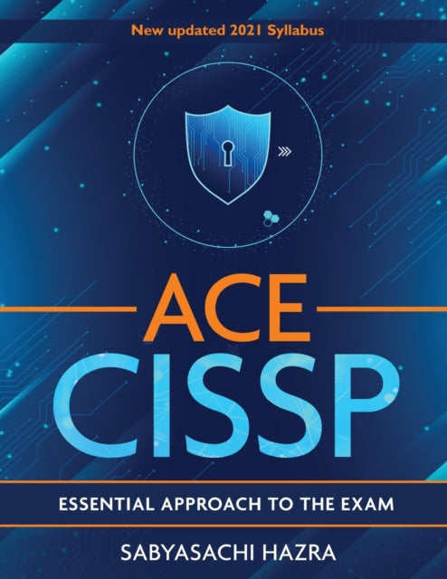 ACE - CISSP - Essential Approach To The Exam-9781636404608