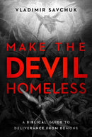 Make the Devil Homeless