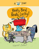 Really Bird, Really Lucky (Really Bird Stories