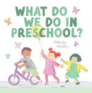 What Do We Do In Preschool?-9781636551630