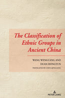 The Classification of Ethnic Groups in Ancient China-9781636670256